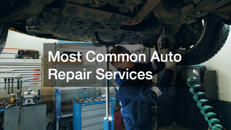 Most Common Auto Repair Services